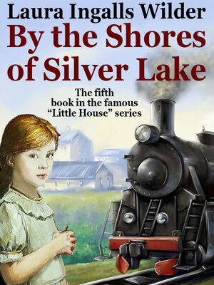 cover image of By the Shores of Silver Lake